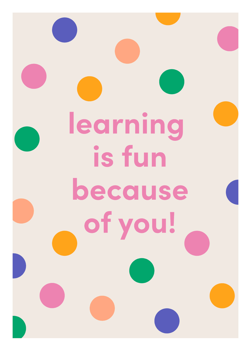 Learning is Fun Greeting Card Y1