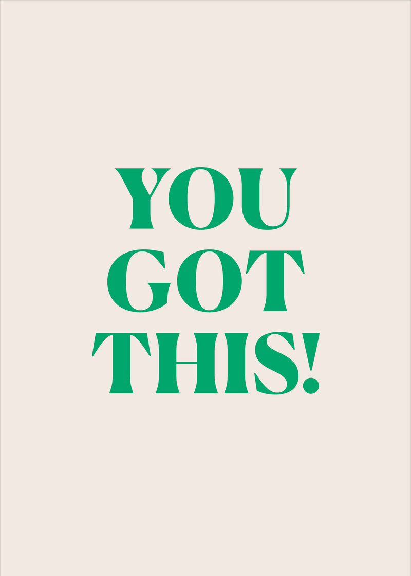 You Got This Greeting Card Y1