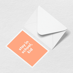 Stay in School Greeting Card F4