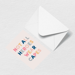 Heroes Greeting Card O2