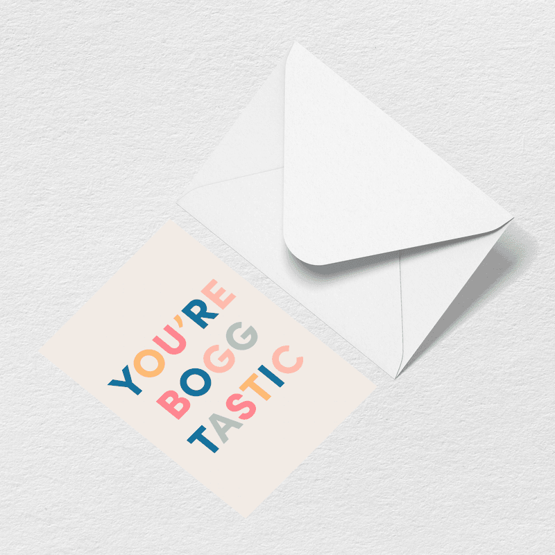 You're Boggtastic Greeting Card C5